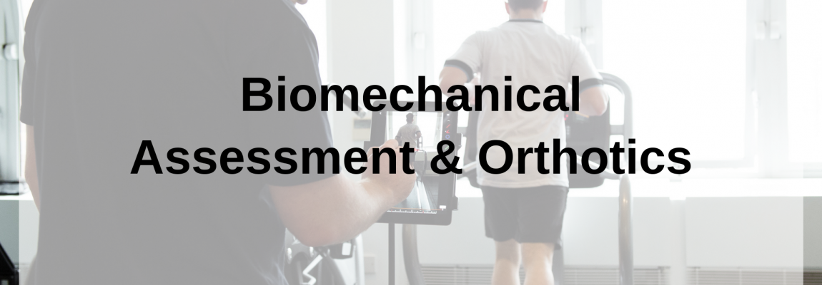 biomechanical assessment and orthotics page